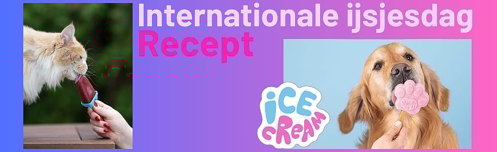 Zelf honden- of kattenijsjes maken Probeer deze frisse recepten voor IJsjesdag! 980 x 300 px (1)